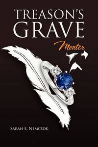 Cover image for Treason's Grave: Mentor