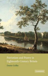 Cover image for Patriotism and Poetry in Eighteenth-Century Britain