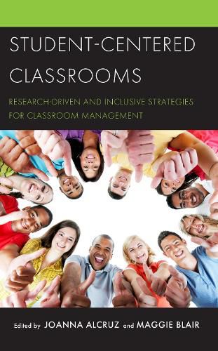 Cover image for Student-Centered Classrooms: Research-Driven and Inclusive Strategies for Classroom Management
