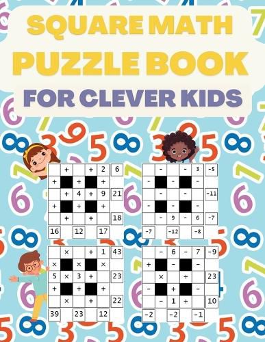 Cover image for Square Math Puzzle Book for Clever Kids