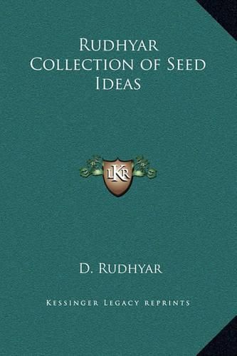 Cover image for Rudhyar Collection of Seed Ideas