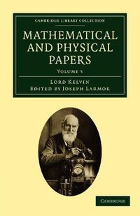 Cover image for Mathematical and Physical Papers