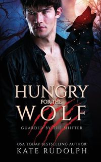 Cover image for Hungry for the Wolf