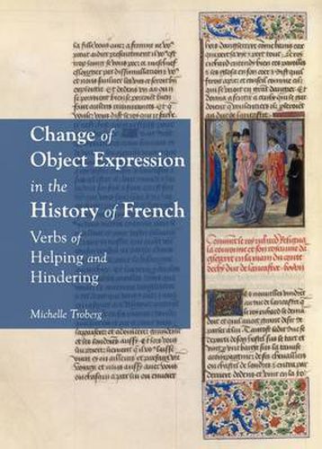 Cover image for Change of Object Expression in the History of French: Verbs of Helping and Hindering