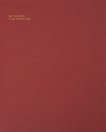 Cover image for Amy Sillman: To Be Other-Wise