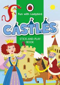 Cover image for Fun With Ladybird: Stick-And-Play Book: Castles
