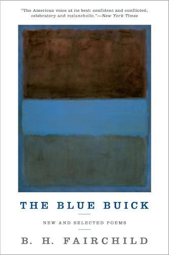 The Blue Buick: New and Selected Poems