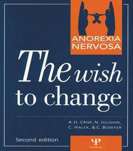 Cover image for Anorexia Nervosa: The Wish to Change