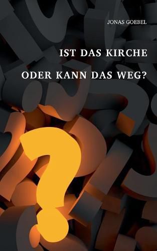 Cover image for Ist das Kirche oder kann das weg?