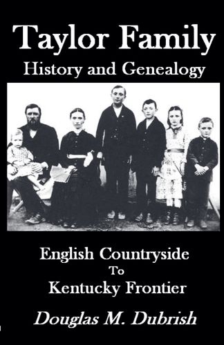 Cover image for Taylor Family History and Genealogy