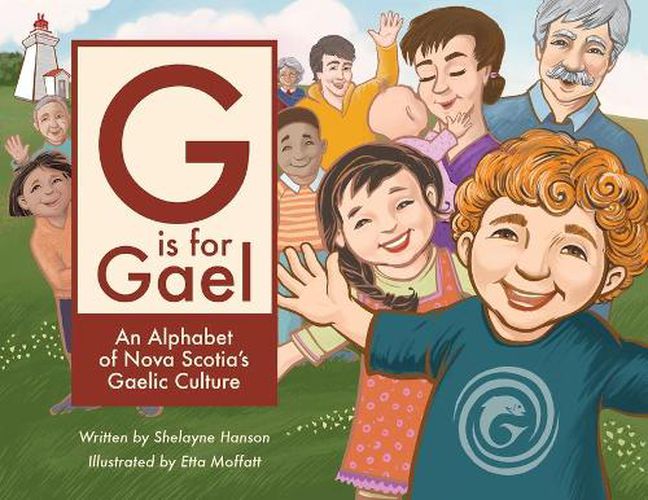 Cover image for G is for Gael: An Alphabet of Nova Scotia's Gaelic Culture