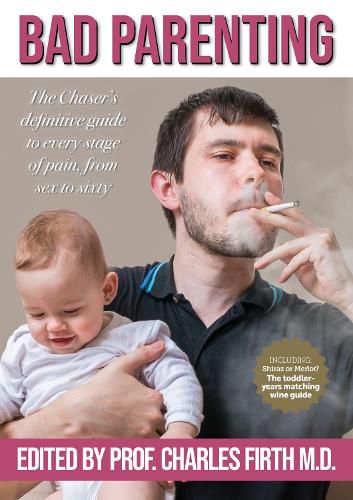 Cover image for The Chaser Guide to Bad Parenting: 2nd Edition: Chaser Quarterly 20