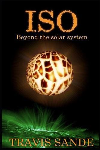 Cover image for ISO: Beyond the Solar System.