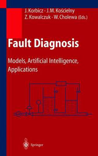 Cover image for Fault Diagnosis: Models, Artificial Intelligence, Applications