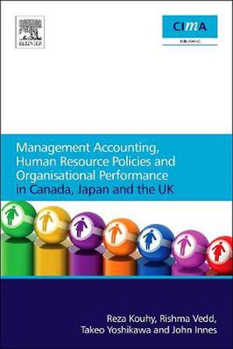 Cover image for Management Accounting, Human Resource Policies and Organisational Performance in Canada, Japan and the UK