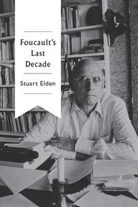 Cover image for Foucault's Last Decade