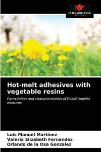 Cover image for Hot-melt adhesives with vegetable resins