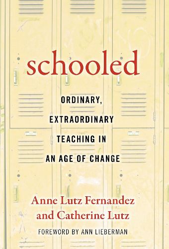 Cover image for Schooled-Ordinary, Extraordinary Teaching in an Age of Change