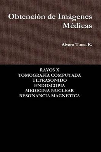 Cover image for Obtencin de Imgenes Mdicas