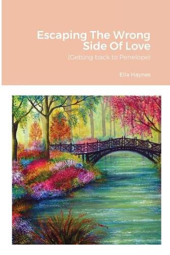 Cover image for Escaping The Wrong Side Of Love