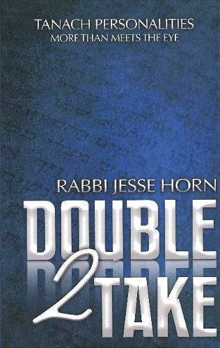 Cover image for Double Take 2: Tanach Personalities - More Than Meets The Eye