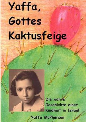 Cover image for Yaffa, Gottes Kaktusfeige