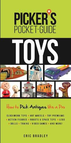 Cover image for Picker's Pocket Guide - Toys: How To Pick Antiques Like a Pro