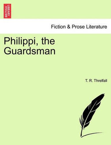 Cover image for Philippi, the Guardsman