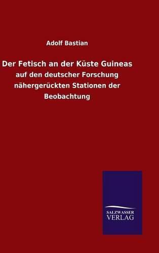 Cover image for Der Fetisch an der Kuste Guineas