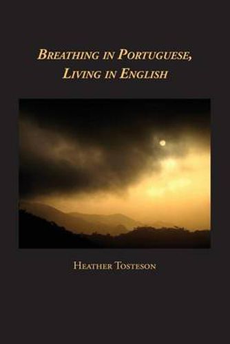 Cover image for Breathing in Portuguese, Living in English