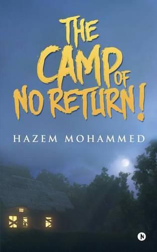 Cover image for THE CAMP of NO RETURN!