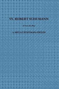 Cover image for vs. Robert Schumann