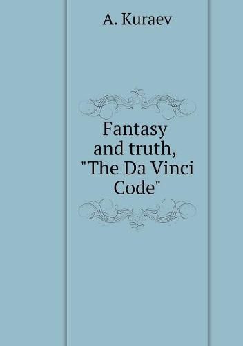 Cover image for Fantasy and truth, The Da Vinci Code.