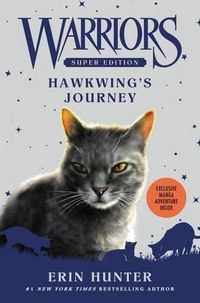 Cover image for Warriors Super Edition: Hawkwing's Journey