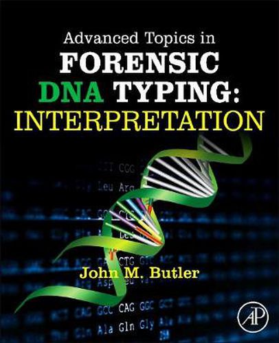 Cover image for Advanced Topics in Forensic DNA Typing: Interpretation