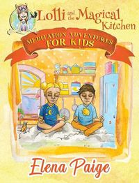 Cover image for Lolli and the Magical Kitchen