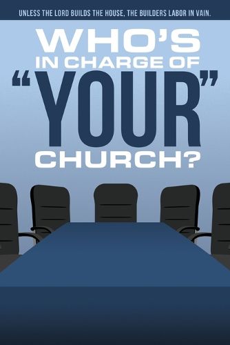 Cover image for Who's In Charge of Your Church