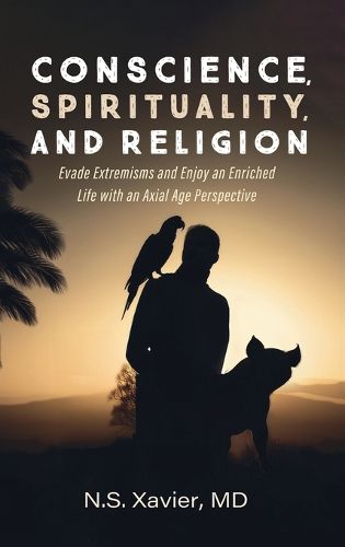 Cover image for Conscience, Spirituality, and Religion