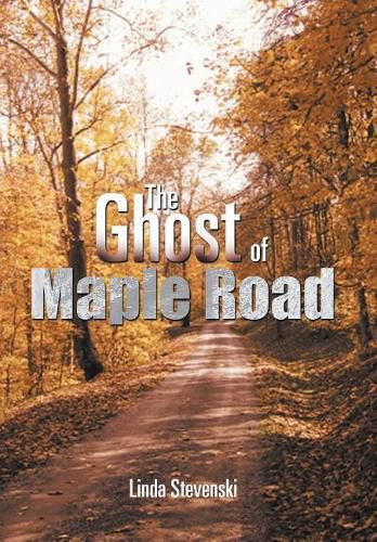 The Ghost of Maple Road