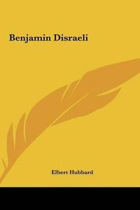 Cover image for Benjamin Disraeli Benjamin Disraeli