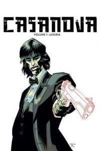 Cover image for Casanova The Complete Edition Volume 1: Luxuria