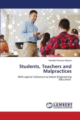 Cover image for Students, Teachers and Malpractices