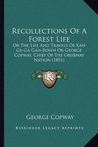 Cover image for Recollections Of A Forest Life