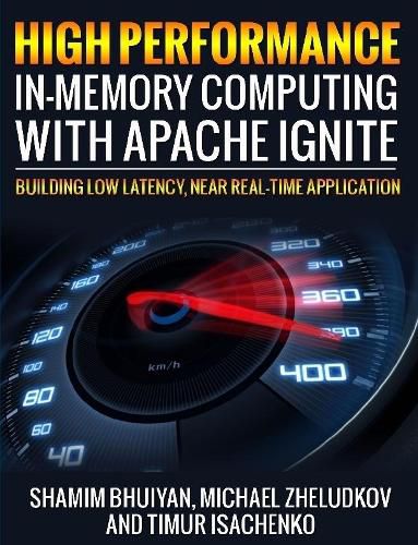 Cover image for High Performance in-memory computing with Apache Ignite