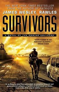 Cover image for Survivors: A Novel of the Coming Collapse