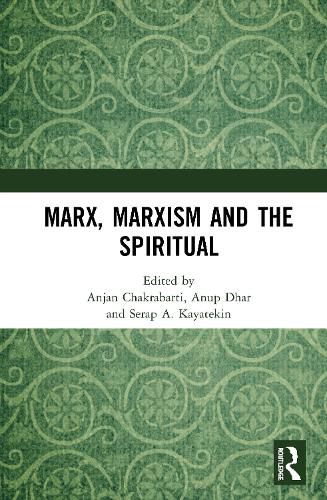 Cover image for Marx, Marxism and the Spiritual