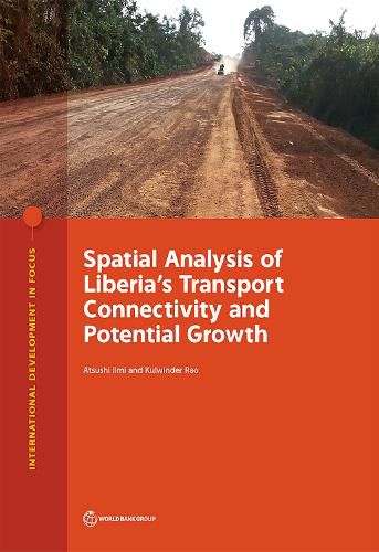 Cover image for Spatial analysis of Liberia's transport connectivity and potential growth