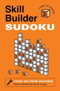 Cover image for Skill Builder Sudoku: Hard to Expert