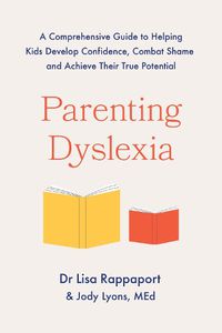 Cover image for Parenting Dyslexia