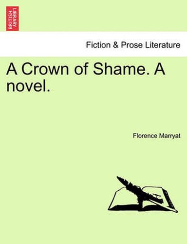 Cover image for A Crown of Shame. a Novel.